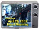 2009 Day of Mourning in tv frame
