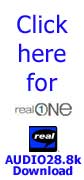 Click here for Real Audio 28.8k download