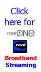 Click here for Real video Broadband Download