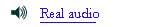 Real audio