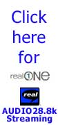 Click here for Real Audio 28.8k Streaming